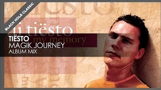 Tiësto  Magik Journey [upl. by Johnnie]