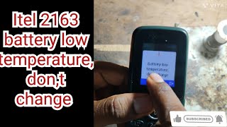 iTel 2163 battery low temperature dont not charge  itel 2163 charging problem [upl. by Yrocaj510]