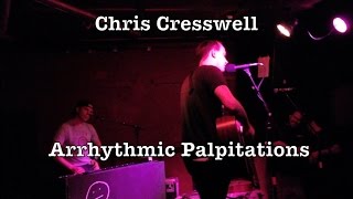 Chris Cresswell  Arrhythmic Palpitations Dead To Me Cover [upl. by Ilyk]