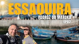 Maroko  Essaouira największy port rybny Zabytkowa medina UNESCO 🇲🇦 EP02 [upl. by Gravante]