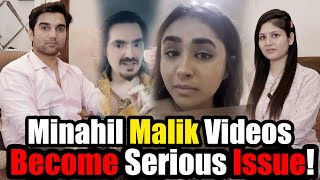 Minahil Malik Videos Become Serious Issue MR NOMAN VLOGS [upl. by Sally]