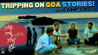 quotFirst Time in Goa to make a Filmquot Ft Camp Sasi AvantiCinema raastafilms 3GT  The Pittagoda [upl. by Ecneret]