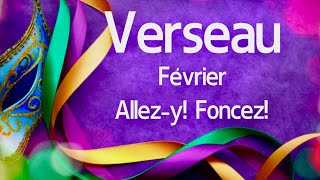 Verseau février 2024 🎭Allezy Foncez💪 [upl. by Mairb]