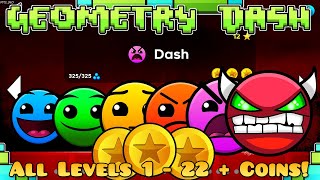 Geometry Dash 22  All Levels 1  22 100 Complete All Coins [upl. by Rus]