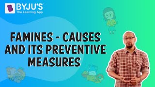 Famines  Causes And Its Preventive Measures [upl. by Lewan]