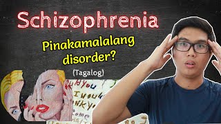 Schizophrenia  Abnormal Psychology  Tagalog [upl. by Ayotel]