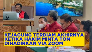 DEBAT PANAS KEJAGUNG VS PENGACARA TOM LEMBONG AKHIRNYA HAKIM MEMINTA TOM DI HADIRKAN VIA ZOOM [upl. by Ever]