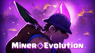 Miner Evolution  Clash Royale [upl. by Neveda]