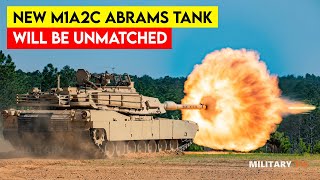 The New M1A2C Abrams Tank Will Be Unmatched [upl. by Kaya]