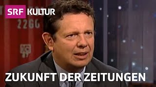 Frank Schirrmacher über Medienfinanzierung amp Zeitungssterben  Sternstunde Philosophie  SRF Kultur [upl. by Gypsie]