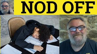 🔵 Nod Off Meaning  Nod Off Examples  Nod Off Defined  Phrasal Verbs  Nodding Off Nodded Off [upl. by Kassab]