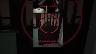 ¿Qué era en realidad este niño paranormal misterio espeluznante terror shorts [upl. by Goebel]