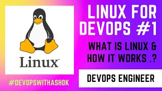 Linux amp Its Working Explained Hindi  devopswithashok [upl. by Nilecoj]