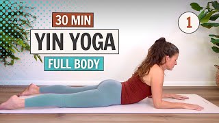 Day 1  Full Body Yin Yoga  The 30 Day Yin Yoga Challenge [upl. by Othelia]