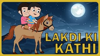 Lakdi Ki Kathi Kathi Pe Ghoda Song  लकड़ी की काठी  Hindi Nursery Rhymes for Kids [upl. by Kyte]