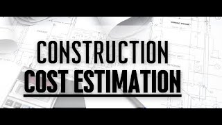 Quantity Surveying Lecture 3 What is Cost Estimation [upl. by Lleruj964]