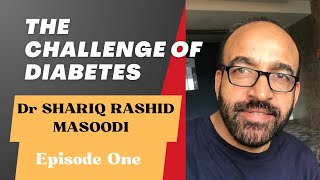 Dr Shariq Rashid Masoodi On Diabetes Episode One [upl. by Lerrej]