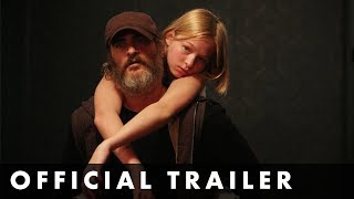 YOU WERE NEVER REALLY HERE  Official UK Trailer  Starring Joaquin Phoenix [upl. by Gregorio]