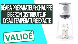 Avis PréparateurChauffe Biberon Distributeur deau à Température Exacte BÉABA [upl. by Enrol]