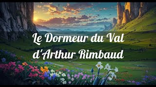 Le Dormeur du Val dArthur Rimbaud  Lessentiel en moins dune minute [upl. by Annora]