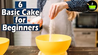 6 Basic Cakes for Beginners  How to Make Cake at Home  Homemade Cake Recipe  Soft Spongy Cakes [upl. by Bast706]