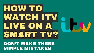 How To Watch ITV Live On Smart TV  Easy ITV Streaming on Smart TVs [upl. by Keene]