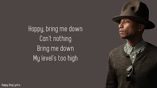 HAPPY  PHARRELL WILLIAMS Lyrics [upl. by Justina]