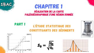 1BAC SVT  Cha 1 Réalisation de la carte paléogéographique part 1 Etude statistique des sédiments [upl. by Benedikt836]