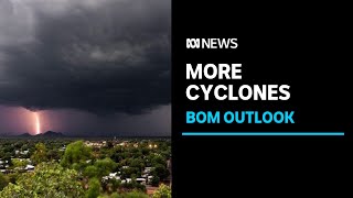 More cyclones tropical lows and increased monsoon activity are forecast for WAs north  ABC News [upl. by Inman]