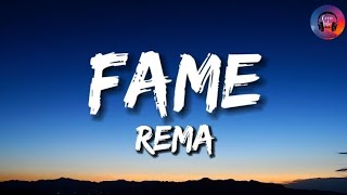 REMA  Fame Lyrics [upl. by Akirdnas452]