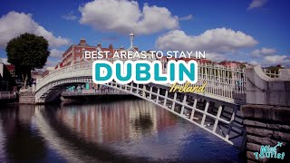 ☘️ Where to Stay in Dublin 8 TOP Areas with Map 2024 Update [upl. by Madigan973]