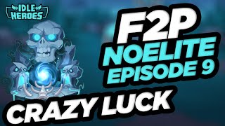 Idle Heroes  F2P NoElite Episode 9 CRAZY LUCK [upl. by Alac]