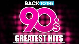 Back To The 90s  90s Greatest Hits Album  90s Music Hits  Best Songs Of The 1990s [upl. by Ainimre]