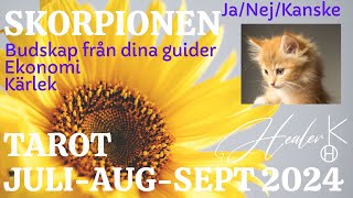 Skorpionen ♏ JuliAugustiSeptember 2024 Tarot  Healer K [upl. by Neenahs]