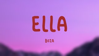 Ella  Boza Letra 🎂 [upl. by Atinna]