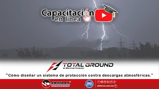 Cómo diseñar un sistema de protección contra descargas atmosféricas con TOTAL GROUND [upl. by Akisej]