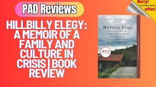 Hillbilly Elegy A Memoir of a Family and Culture in Crisis  Book Review [upl. by Annairdna]