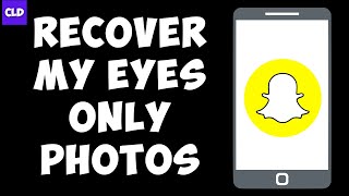 How To Recover Snapchat My Eyes Only Photos 2023 [upl. by Arahsat365]