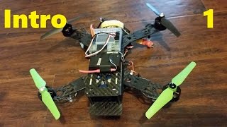 Building a Quadcopter p1  Introduction [upl. by Ennire200]