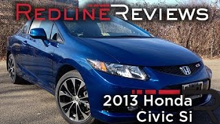 2013 Honda Civic Si – Redline Review [upl. by Storz996]