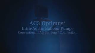 AC3 Optimus™ Conventional IABP Startup [upl. by Ignatzia]