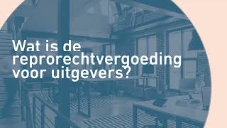 PRO De reprorechtvergoeding voor uitgevers [upl. by Ayihsa]