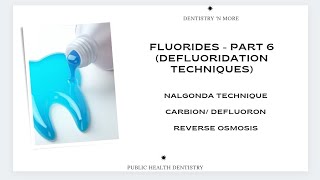 DEFLUORIDATION TECHNIQUESFLUORIDES PART 6 [upl. by Wade653]