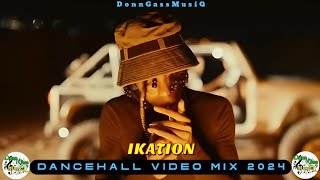 Latest Dancehall Mix 2024 Video IKATION  Kraff Masicka Skeng Squash Shenseea M1VEVO [upl. by Kathrine231]