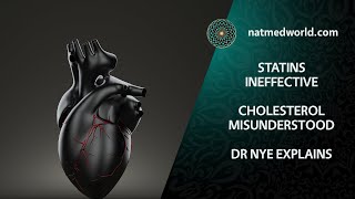 Avoid the dangers of statins – discover the more effective natural solutions Dr Nye explains [upl. by Straub291]