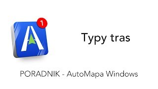 AutoMapa Windows  Typy tras [upl. by Katt]