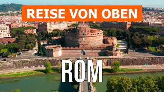 Rom von oben  Drohnenvideo in 4k  Italien Rom Stadt aus der Luft [upl. by Aihsemot]