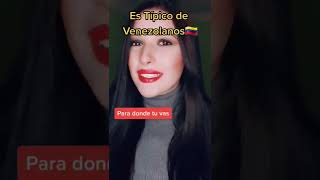 Así hablan los Venezolanos 🇻🇪 venezolanos venezolanosenelmundo venezolanosenespaña viral [upl. by Shaffert]