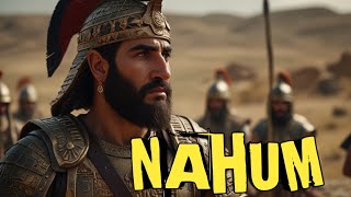 THE STORY OF NAHUM WHO WAS NAHUM IN THE BIBLE  BIBLE STORIES [upl. by Eeralih138]