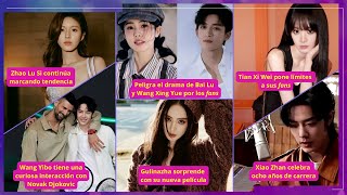 PELIGRA EL DRAMA DE BAI LU Y WANG XING YUE  ZHAO LU SI XIAO ZHAN WANG YIBO TIAN XI WEI Y MÁS [upl. by O'Malley]